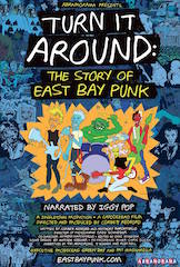 Turn it Around: The Story of East Bay Punk is the new documentary directed and produced by Corbett Redford.