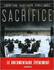 Lumiere's WW II documentary Sacrifice was pre-sold before production began.