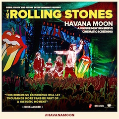 CineLife Entertainment, a division of Spotlight Cinema Networks, has announced the drive-in theatre rollout of The Rolling Stones: Havana Moon, a concert filmed in Havana, Cuba in 2016.