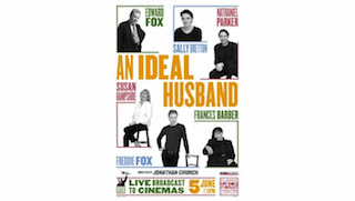 More2Screen will present the live cinema broadcast of Oscar Wilde’s An Ideal Husband, June 5.