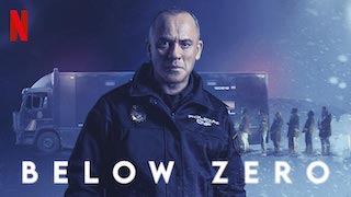 Below Zero has quickly become a breakout hit globally. The Spanish Netflix Original follows the events after a prisoner transfer van is attacked. The officer in charge must fight those inside and outside while dealing with a silent foe: the icy temperatures. 